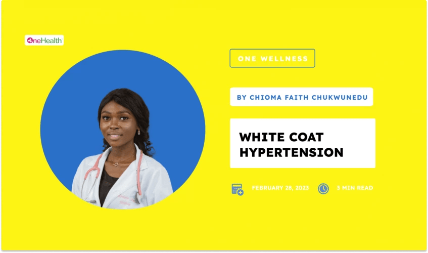 White Coat Hypertension OneHealthNG